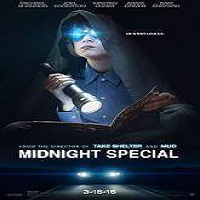 Midnight Special (2016) Full Movie Watch Online HD Print Free Download