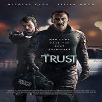 The Trust (2016) Full Movie Watch Online HD Print Free Download