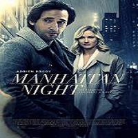 Manhattan Night (2016) Full Movie Watch Online HD Free Download