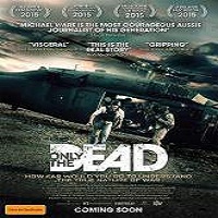Only the Dead (2015) Full Movie Watch Online HD Print Free Download