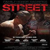 Street (2015) Full Movie Watch Online HD Print Free Download