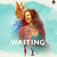 Waiting (2016) Full Movie Watch Online HD Print Free Download