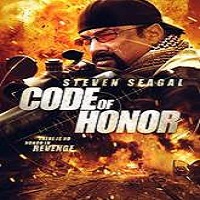 Code of Honor (2016) Full Movie Watch Online HD Print Free Download