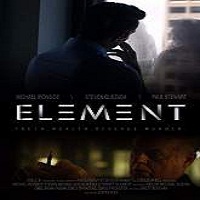 Element (2016) Full Movie Watch Online HD Print Free Download