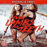 Even Lambs Have Teeth (2015) Full Movie Watch Online Free Download