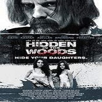 Hidden in the Woods (2014) Full Movie Watch Online HD Free Download