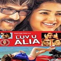 Luv U Alia (2016) Full Movie Watch Online HD Print Free Download