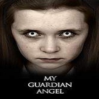 My Guardian Angel (2016) Full Movie Watch Online HD Free Download