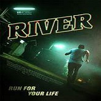 River (2016) Full Movie Watch Online HD Print Free Download