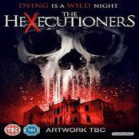 The Hexecutioners (2016) Full Movie Watch Online HD Free Download