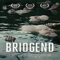 Bridgend (2016) Full Movie Watch Online HD Print Free Download