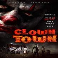 ClownTown (2016) Full Movie Watch Online HD Print Free Download