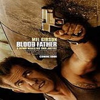 Blood Father (2016) Full Movie Watch Online HD Print Free Download