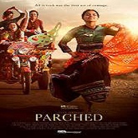 Parched (2016) Full Movie Watch Online HD Print Free Download