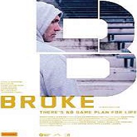 Broke (2016) Full Movie Watch Online HD Print Free Download