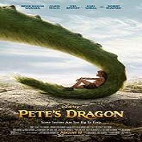 Pete’s Dragon 2016 Full Movie
