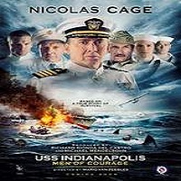 USS Indianapolis: Men of Courage (2016) Full Movie Watch Online Free Download
