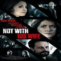 Undercover Wife (2016) Full Movie Watch Online HD Print Free Download