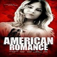 American Romance (2016) Full Movie Watch Online HD Print Free Download