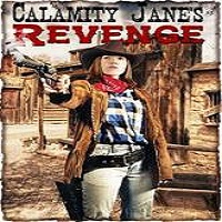 Calamity Jane’s Revenge (2015) Full Movie Watch Online HD Free Download