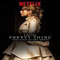 I Am the Pretty Thing That Lives in the House (2016) Full Movie Watch Online Free Download