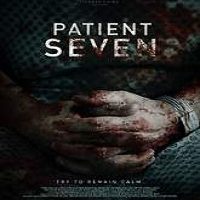 Patient Seven 2016 Full Movie