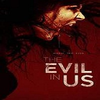 The Evil in Us (2016) Full Movie Watch Online HD Print Free Download
