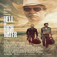 Hell or High Water (2016) Full Movie Watch Online HD Print Free Download