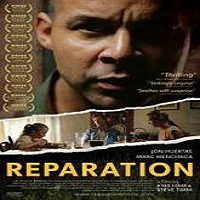 Reparation (2016) Full Movie Watch Online HD Print Free Download