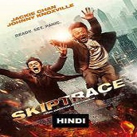 Skiptrace (2016) Hindi Dubbed Full Movie Watch Online HD Print Free Download