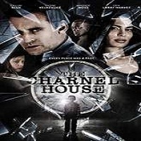 The Charnel House (2016) Full Movie Watch Online HD Print Free Download