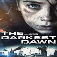 The Darkest Dawn (2016) Full Movie Watch Online HD Print Free Download