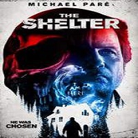 The Shelter (2016) Full Movie Watch Online HD Print Free Download