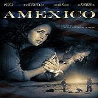 Amexico (2016) Full Movie Watch Online HD Print Free Download