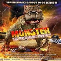 Monster: The Prehistoric Project (2016) Full Movie Watch Online HD Free Download