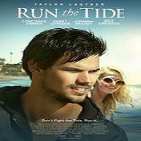 Run the Tide (2016) Full Movie Watch Online HD Print Free Download