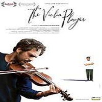 The Violin Player (2016) Hindi Full Movie Watch Online HD Print Free Download