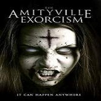 Amityville Exorcism (2017) Full Movie Watch Online HD Print Free Download