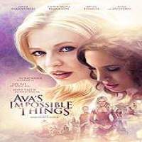 Ava’s Impossible Things (2016) Full Movie Watch Online HD Free Download