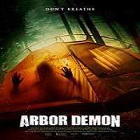 Arbor Demon (2016) Full Movie Watch Online HD Print Free Download