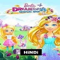 Barbie: Dreamtopia (2016) Hindi Dubbed Full Movie Watch Online Free Download