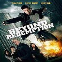 Beyond Redemption (2015) Full Movie
