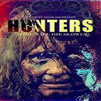 Hunters (2016) Full Movie Watch Online HD Print Free Download