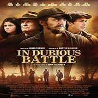In Dubious Battle (2016) Full Movie Watch Online HD Print Free Download