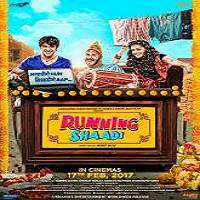 Running Shaadi (2017) Full Movie Watch Online HD Print Free Download
