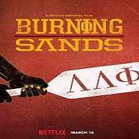 Burning Sands (2017) Full Movie Watch Online HD Print Free Download
