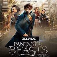 Fantastic Beasts and Where to Find Them (2016) Hindi Dubbed Full Movie Watch Online Download