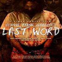 Johnny Frank Garrett’s Last Word (2016) Full Movie Watch Online HD Print Free Download