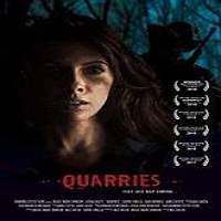 Quarries (2016) Full Movie Watch Online HD Print Free Download