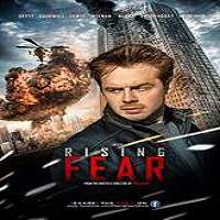 Rising Fear (2016) Full Movie Watch Online HD Print Free Download